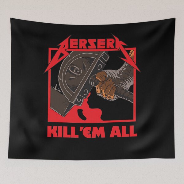 Item preview, Berserk Kill 'Em All designed and sold by designbypresley.