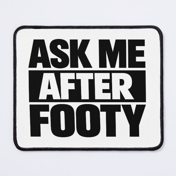 Item preview, Ask Me After Footy Shirt, Funny Australian Footy Saying designed and sold by POD DYNASTY.