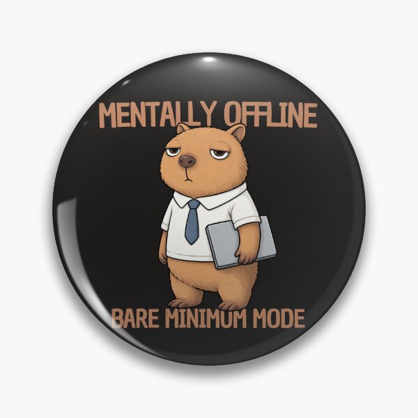 Item preview, Mentally Offline Capybara – Bare Minimum Mode Funny Burnout Work Meme T-Shirt designed and sold by HOUSE OF TIST.