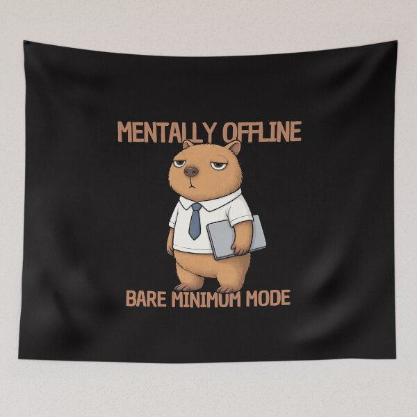 Item preview, Mentally Offline Capybara – Bare Minimum Mode Funny Burnout Work Meme T-Shirt designed and sold by HOUSE OF TIST.