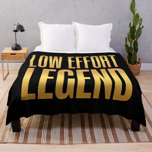 Item preview, Low Effort Legend, Golden designed and sold by Memes N Lore .