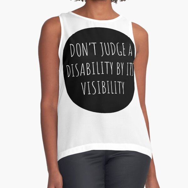 Don't Judge A Disability By Its Visibility Art Print for Sale by ObsidianD