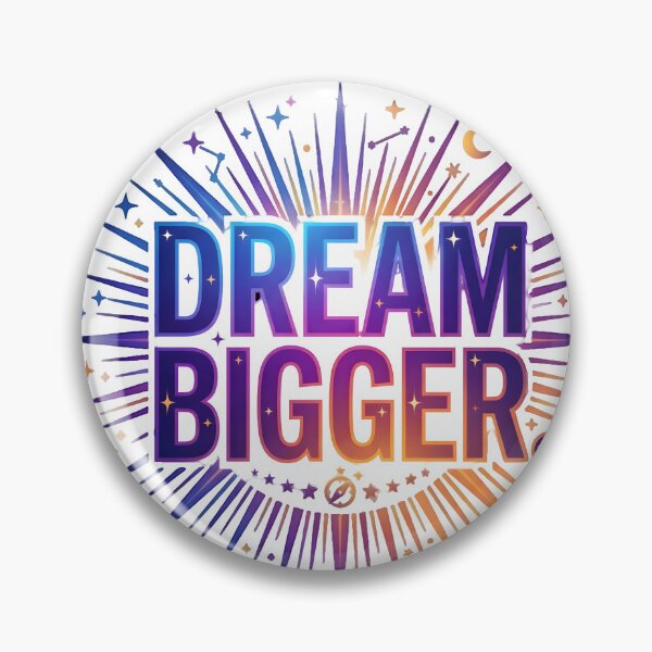 Item preview, dream bigger, inspiration, dream big, big dreams designed and sold by TrueArtVibes.