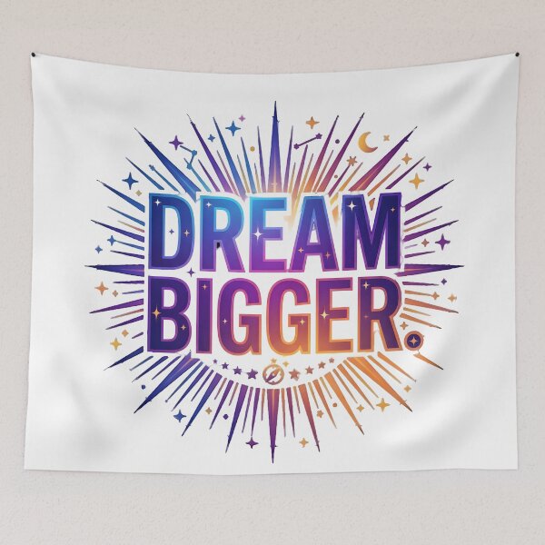Item preview, dream bigger, inspiration, dream big, big dreams designed and sold by TrueArtVibes.