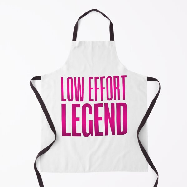 Item preview, Low Effort Legend, Pink Funny Quotes designed and sold by Memes N Lore .