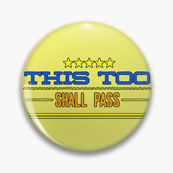 Item preview, “This Too Shall Pass” motivational phrase, self-improvement, mental calm, inspirational gift designed and sold by AstronautMerch.