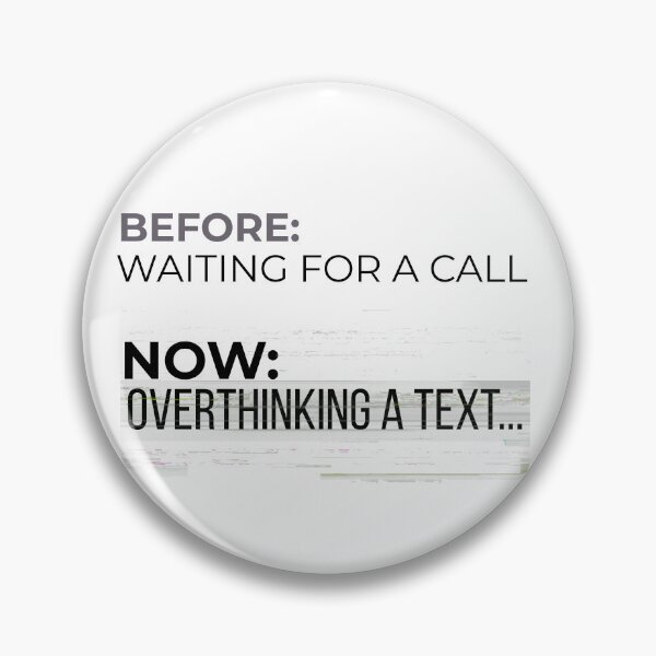 Item preview, Overthinking a Text – Modern Dating Retro Humor Design designed and sold by TeeAauthenticF.