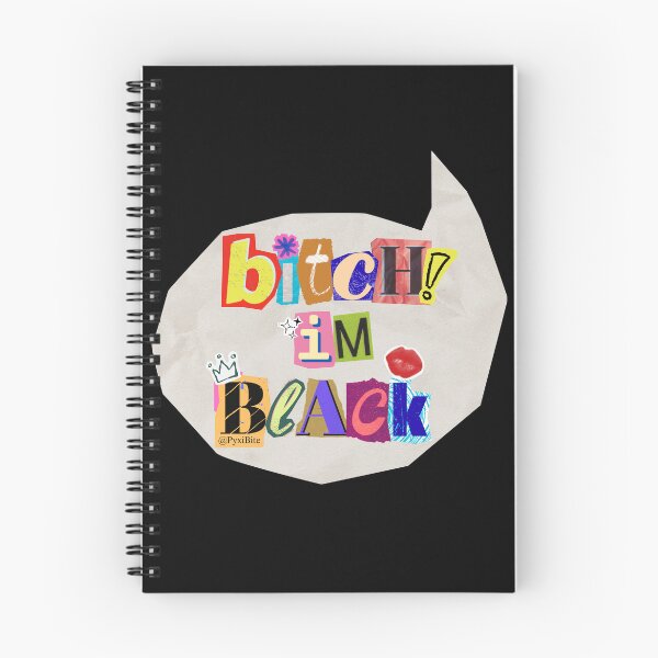 Item preview, B!tch I'm Black designed and sold by PyxiBite.