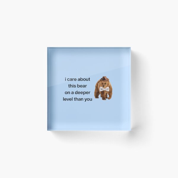 Item preview,  i care about this bear on a deeper level than you designed and sold by extramediium.