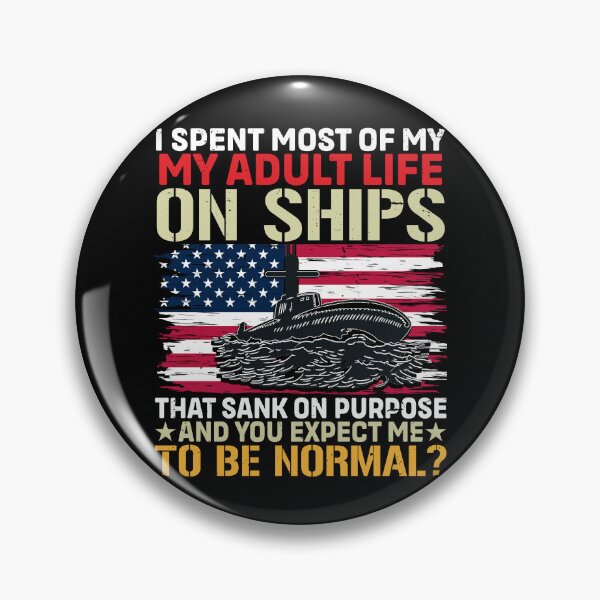 Item preview, Funny Submarine Veteran Quote designed and sold by KroghDs.