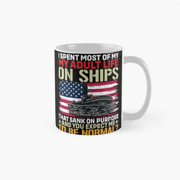 Item preview, Funny Submarine Veteran Quote designed and sold by KroghDs.