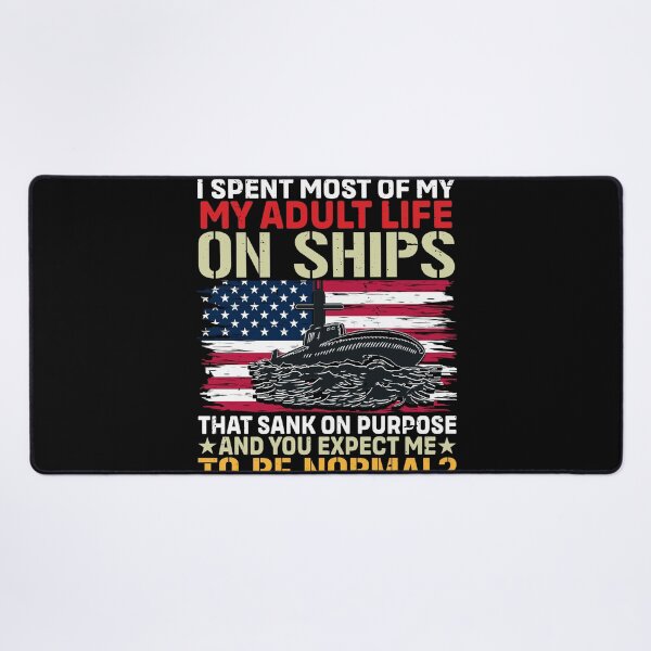 Item preview, Funny Submarine Veteran Quote designed and sold by KroghDs.