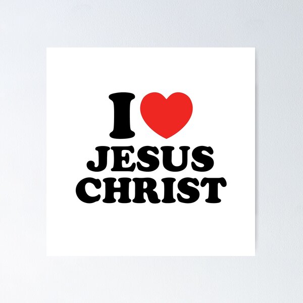 Item preview, I Love Jesus Christ designed and sold by shitpostee.