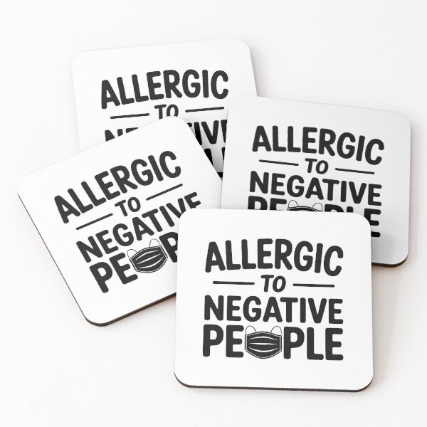Item preview, Allergic to Negative People  designed and sold by jkrphoto.