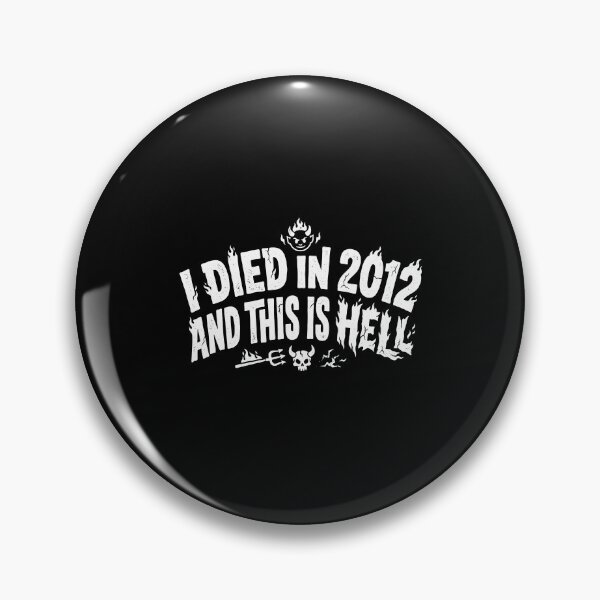 Item preview, I Died In 2012 And This Is Hell  designed and sold by mareix.
