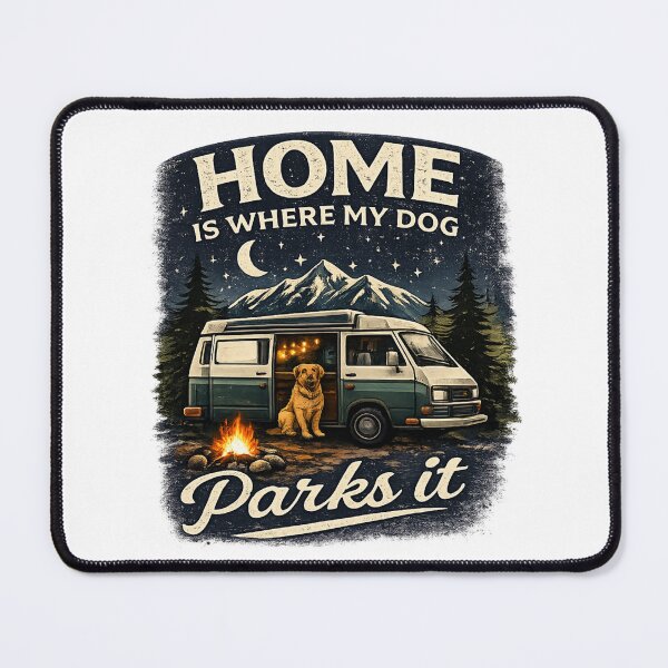 Item preview, Van Life Home Is Where My Dog Parks designed and sold by KBTshirts.