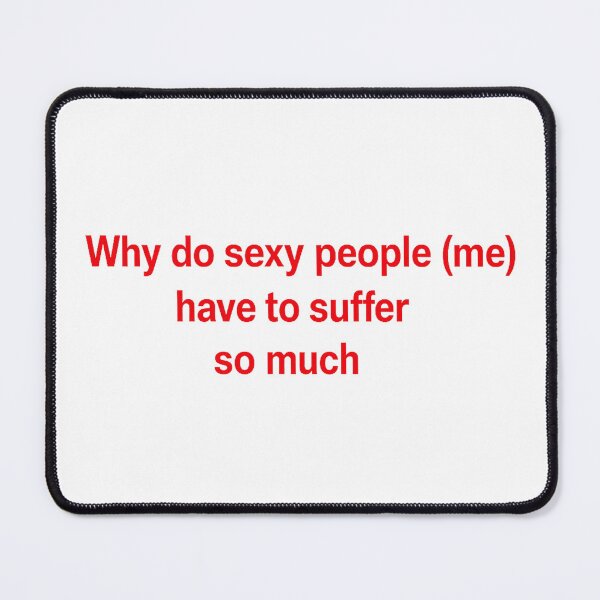 Item preview, Chronically Attractive Problems Funny Quote – Sexy People Suffer Meme Red Text Sticker designed and sold by randomdesignsnearme.