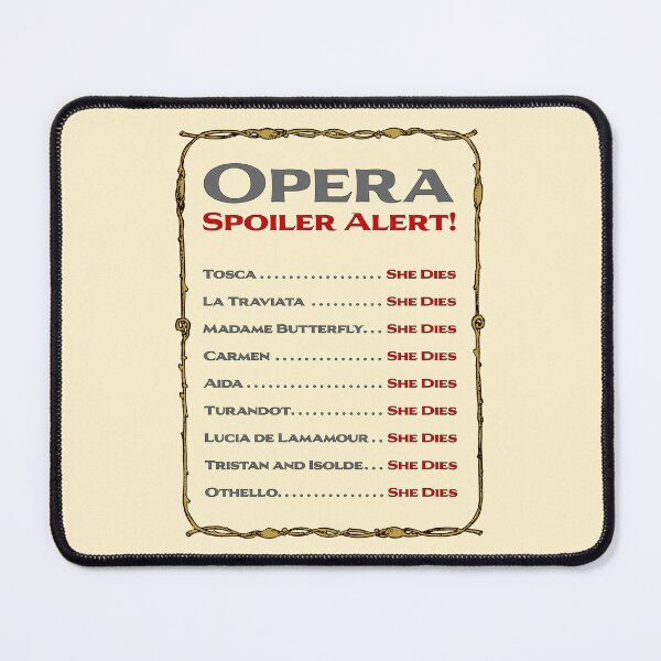 Item preview, Opera Spoiler Alert designed and sold by travelwitheric.