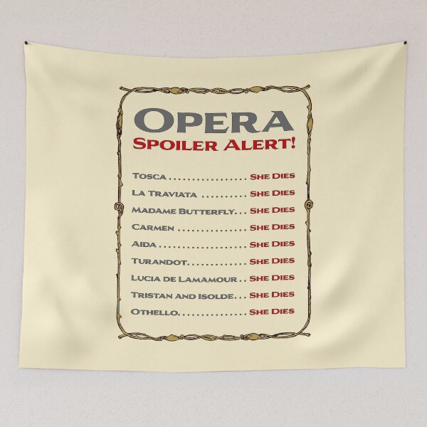 Item preview, Opera Spoiler Alert designed and sold by travelwitheric.