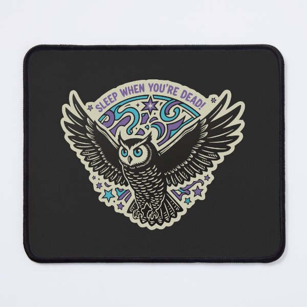 Item preview, "Sleep When You're Dead!" Funny Nocturnal Trippy Owl designed and sold by Cipher & Soul.
