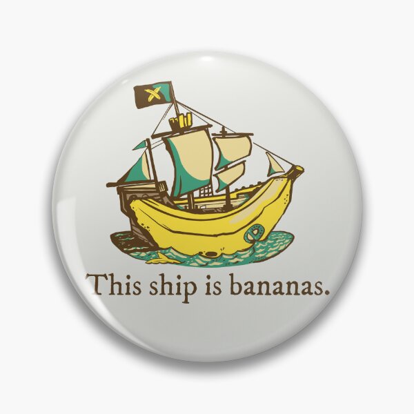 Item preview, This ship is bananas Funny Pirate Pun, Current Events Humor designed and sold by andrewsteger.