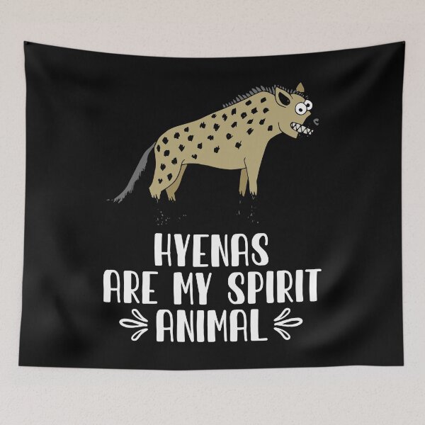 Item preview, Hyenas Are My Spirit Animal designed and sold by GabbyKash.