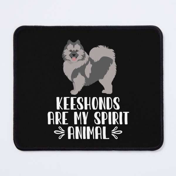 Item preview, Keeshonds Are My Spirit Animal designed and sold by GabbyKash.