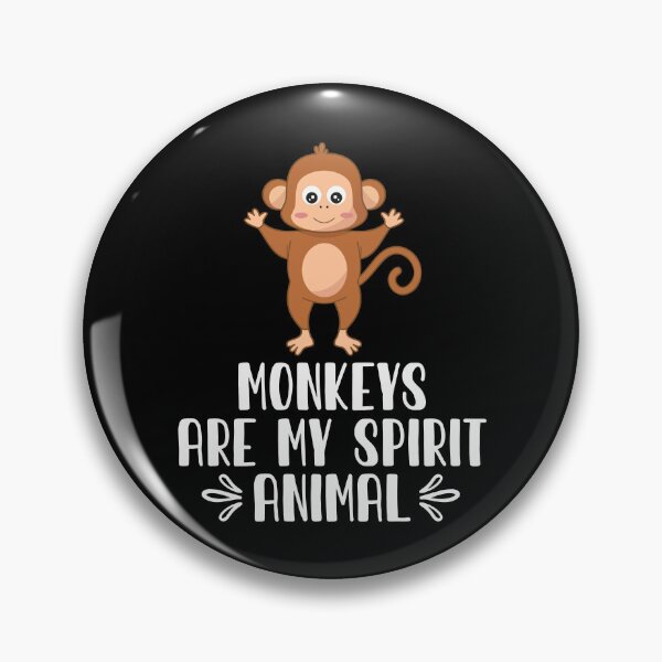 Item preview, Monkeys Are My Spirit Animal designed and sold by GabbyKash.