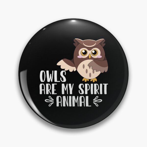 Item preview, Owls Are My Spirit Animal designed and sold by GabbyKash.