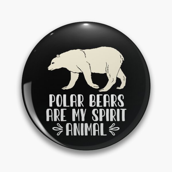 Item preview, Polar Bears Are My Spirit Animal designed and sold by GabbyKash.