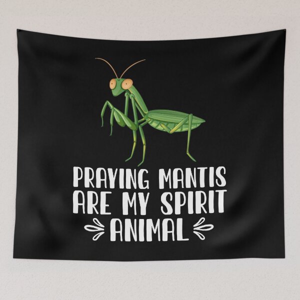 Item preview, Praying Mantis Are My Spirit Animal designed and sold by GabbyKash.