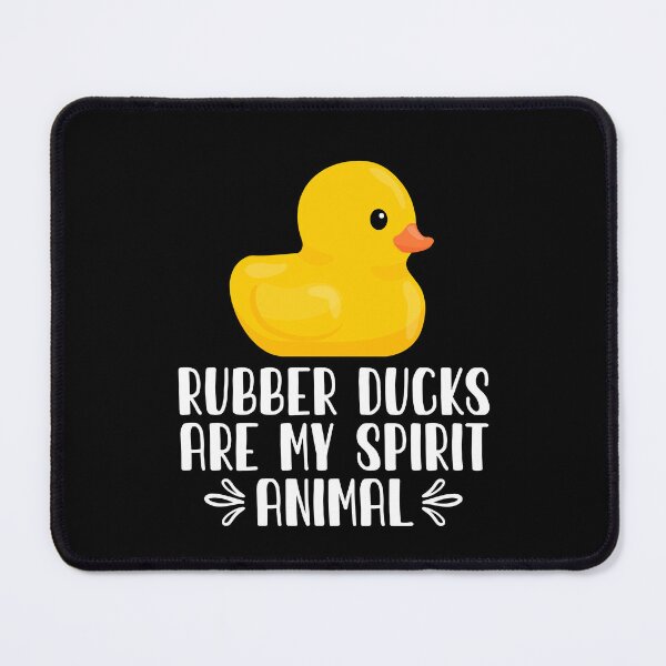 Item preview, Rubber Ducks Are My Spirit Animal designed and sold by GabbyKash.