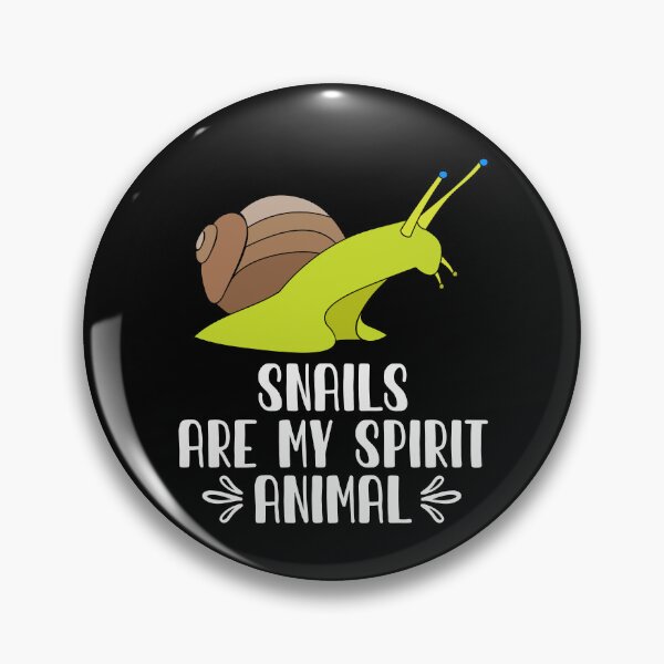 Item preview, Snails Are My Spirit Animal designed and sold by GabbyKash.