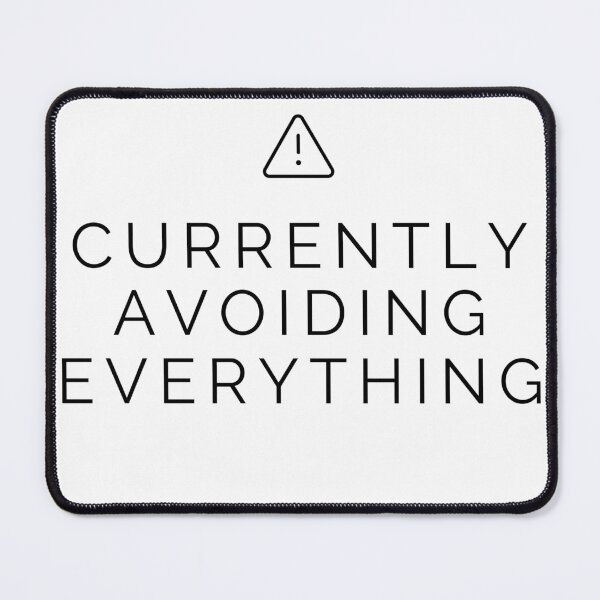 Item preview, Currently Avoiding Everything Minimalist Quote Design designed and sold by CH-4TEE.