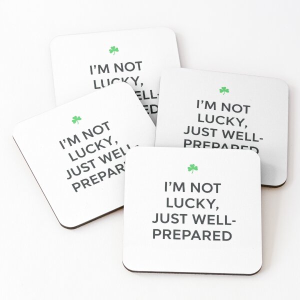 Item preview, I'm not lucky just well-prepared designed and sold by Lucky 777.