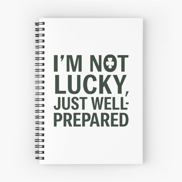 Item preview, I'm not lucky just well-prepared designed and sold by Lucky 777.