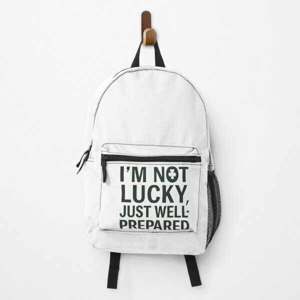 Item preview, I'm not lucky just well-prepared designed and sold by Lucky 777.