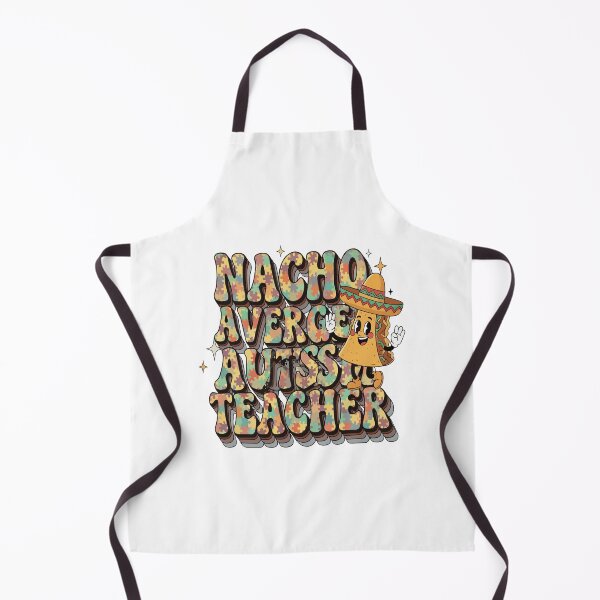 Item preview, Nacho Average Autism Teacher designed and sold by Uglyandcute.