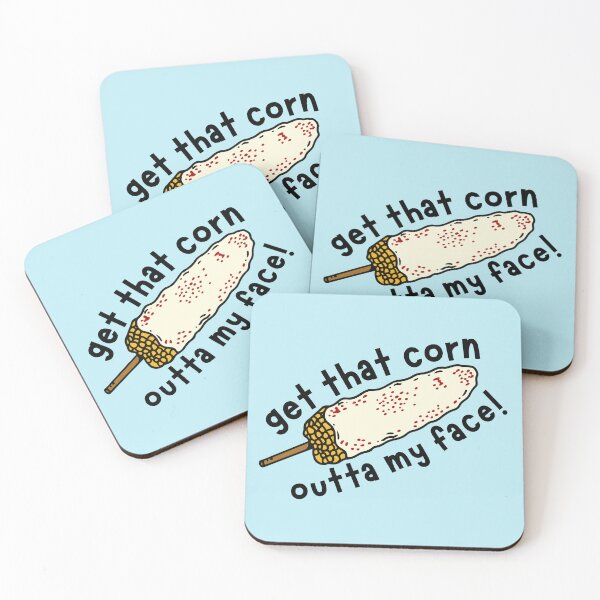 Item preview, Get That Corn Outta My Face! designed and sold by Keeping Art Heavenly.