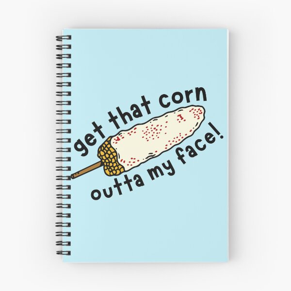 Item preview, Get That Corn Outta My Face! designed and sold by Keeping Art Heavenly.