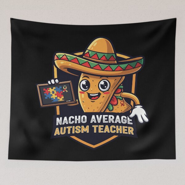 Item preview, Nacho Average Autism Teacher designed and sold by Uglyandcute.