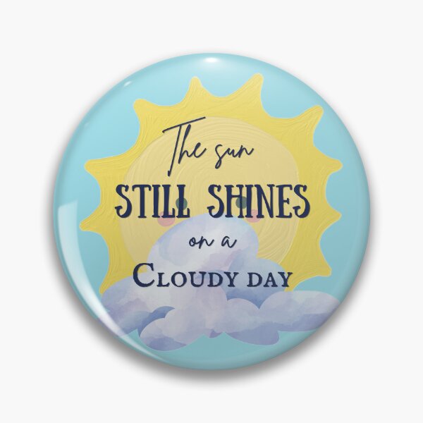 Item preview, Sunshine on a Cloudy Day  designed and sold by Further Up Designs.
