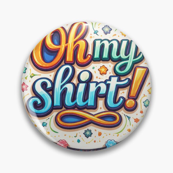 Item preview, Oh my shirt ! designed and sold by KRiMi1210.