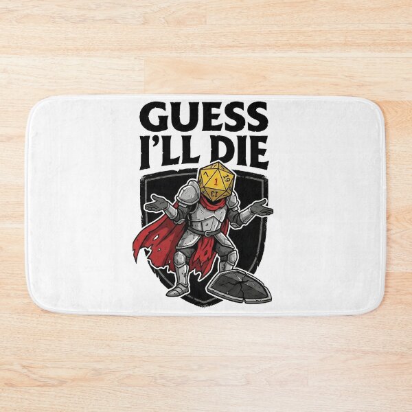 Item preview, Guess Ill Die Knight Armor Nat 1 RPG Humor designed and sold by Fenay Designs.