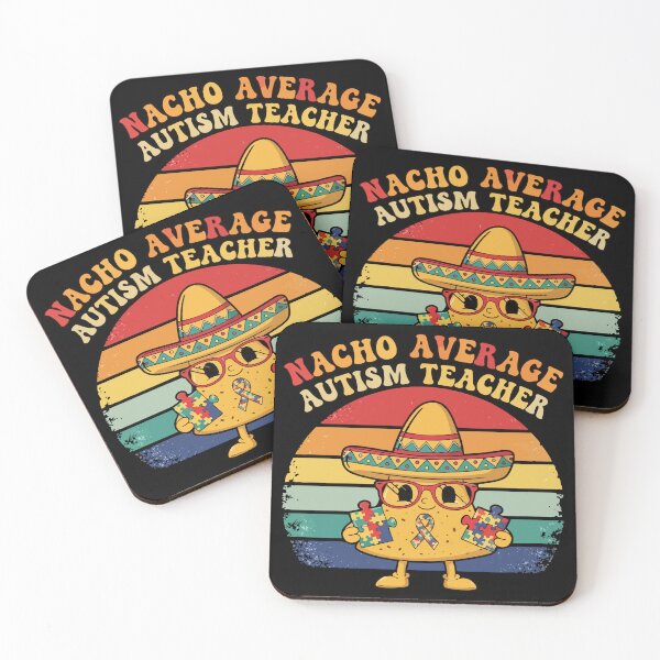 Item preview, Nacho Average Autism Teacher designed and sold by Uglyandcute.