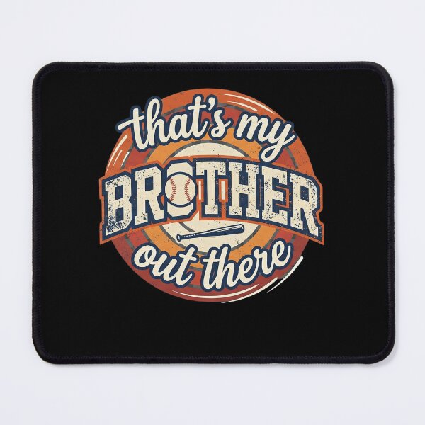 Item preview, That’s My Brother Out There T-shirt, Baseball Sister T-shirt, That's My Brother Baseball T-shirt,Baseball Brother T-shirt,Game Day Baseball designed and sold by THREE LITTLE BEANS.