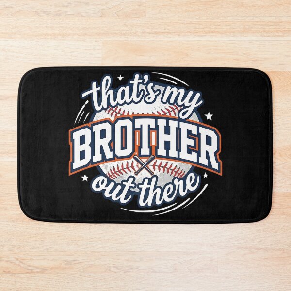 Item preview, That’s My Brother Out There T-shirt, Baseball Sister T-shirt, That's My Brother Baseball T-shirt,Baseball Brother T-shirt,Game Day Baseball designed and sold by THREE LITTLE BEANS.