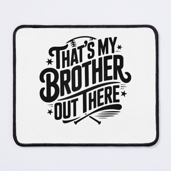Item preview, That’s My Brother Out There T-shirt, Baseball Sister T-shirt, That's My Brother Baseball T-shirt,Baseball Brother T-shirt,Game Day Baseball designed and sold by THREE LITTLE BEANS.
