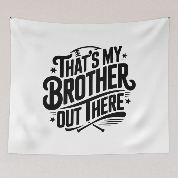 Item preview, That’s My Brother Out There T-shirt, Baseball Sister T-shirt, That's My Brother Baseball T-shirt,Baseball Brother T-shirt,Game Day Baseball designed and sold by THREE LITTLE BEANS.