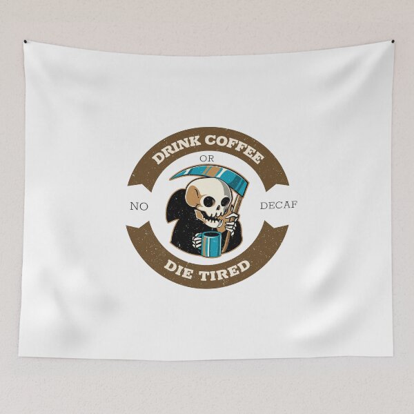 Item preview, Drink Coffee Or Die Tired Shirt designed and sold by spencestees.
